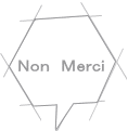 Non Merci